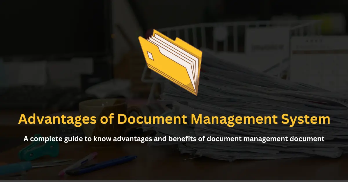 Advantages of document management system