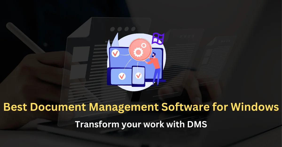 Best Document Management Software for Windows